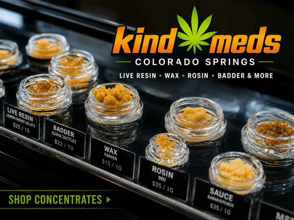 Cannabis Concentrates Colorado Springs: Live Resin, Wax, Rosin & Deals Near Me